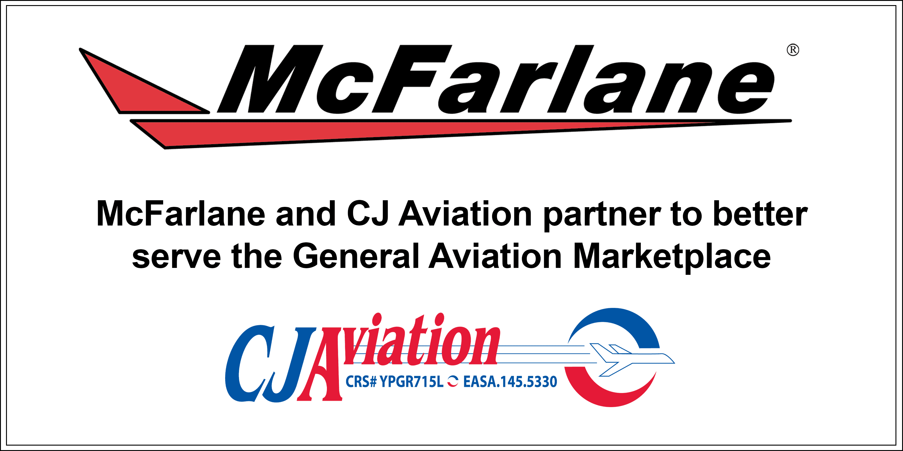 McFarlane Aviation, Inc. Partners with C J Aviation Inc.